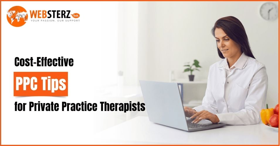 Cost-Effective PPC Tips for Private Practice Therapists