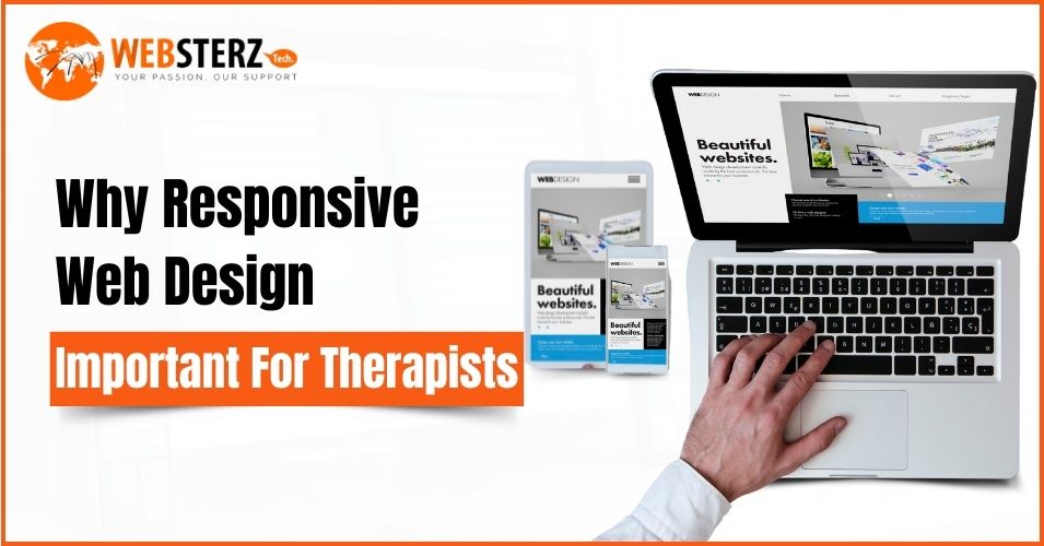 Why Responsive Web Design Important For Therapists
